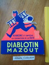 CARTON PUBLICITAIRE PUB PUBLICITé *** DIABLOTIN DIABLE ENFER RAMONAGE CHEMINéE A