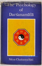 The psychology of Darsanamala Nitya Chaitanya Yati 1987