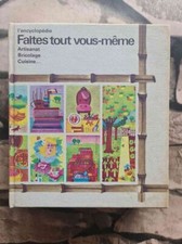 Faites tout vous-même - l'encyclopédie artisanat bricolage cuisine | Bon état