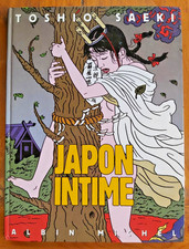 Japon intime Toshio Saeki, 1990 chez Albin Michel, 9782226048813