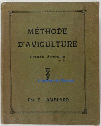Méthode aviculture - méthode, d'aviculture