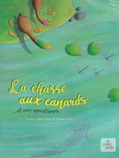 La Chasse aux canards et aux