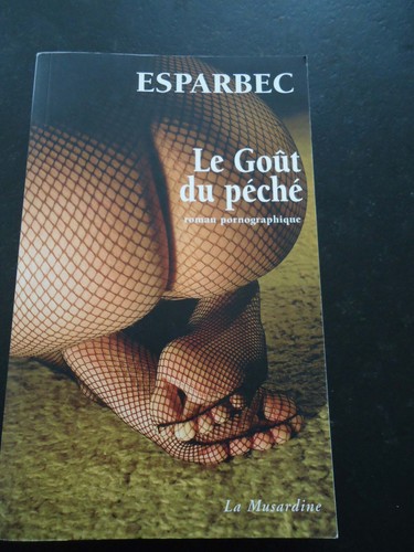 Esparbec roman gout du - roman,