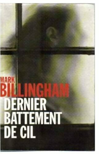 Dernier battement cil - battement,