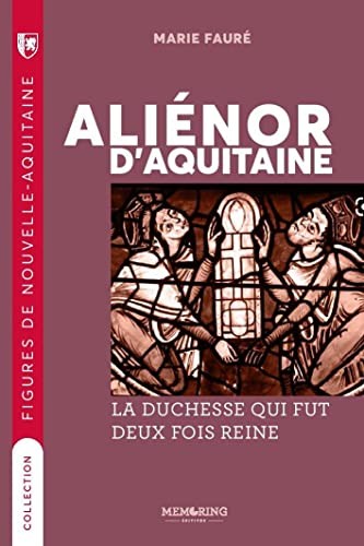Alienor aquitaine la - alienor, d'aquitaine: