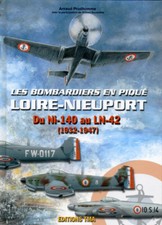 Les bombardiers en piqué Loire-Nieuport par Arnaud Prudhomme, Edité par TMA.