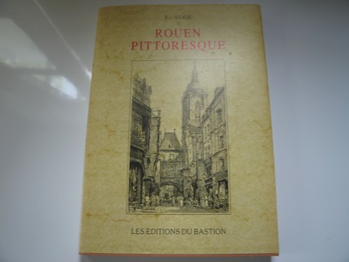 Rouen pittoresque aux - pittoresque,