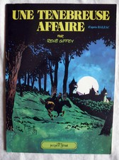 RENÉ GIFFEY D’APRÈS BALZAC UNE TÉNÉBREUSE AFFAIRE EO EN EXCELLENT ÉTAT 