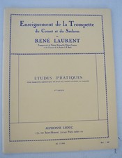 Enseignement de la TROMPETTE, du CORNET et du SAXHORN par R.LAURENT
