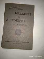 CHAUVRAT. Maladies ou accidents du cheval. Charles-Lavauzelle. 1902.