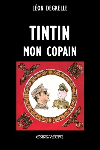 Léon degrelle tintin mon - léon,