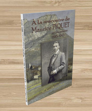A la rencontre de Maurice Piquet artiste peintre 1885-1943
