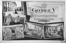 PUBLICITÉ DE PRESSE 1929 HÔTEL DE LUXE GEORGE V CHAMPS ÉLYSÉES PARIS ART DÉCO