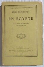 VOYAGE LEON HUGONNET EN EGYPTE 1883 EO LE CAIRE ALEXANDRIE LES PYRAMIDES