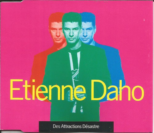 Etienne daho des - des, attractions