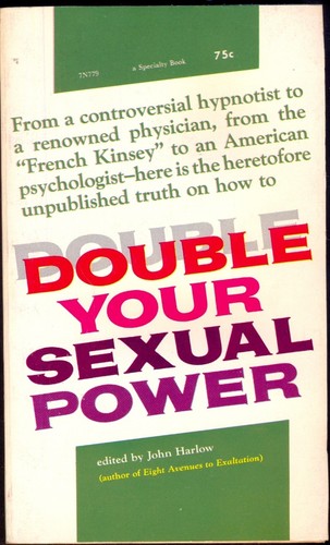 Double your sexual power - your,