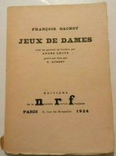 François GACHOT.Jeux de dames.1924. E.O. Numéroté.