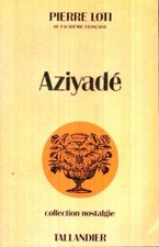 Aziyadé - Pierre Loti -
