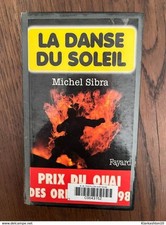 Michel Sibra: La danse du soleil/ Fayard