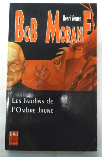 Bob morane les - bob, jardins