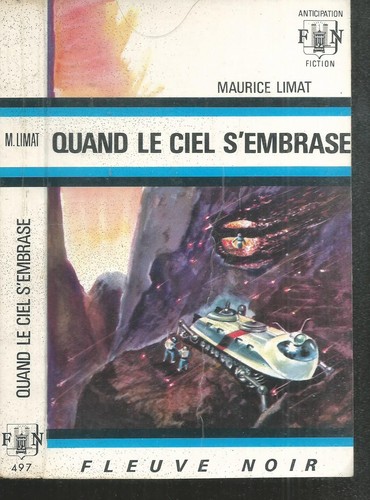 Quand ciel embrase - quand, le