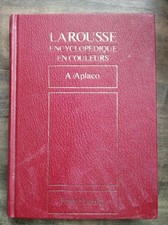 Larousse encyclopédique en couleurs Tome 1 - A/ Aplaco  Tome 2 Aplanat/ Barre