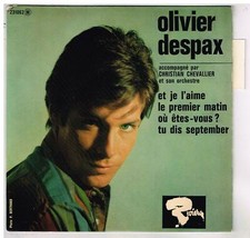 Olivier  DESPAX   Et je l'aime