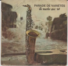 LA VACHE QUI RIT - DISQUE 45 T - PARADE DE VARIETES