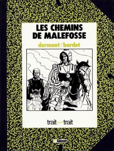Les chemins malefosse la - de,