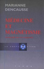 Médecine et magnétisme : Une