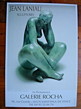  AFFICHE- JEAN LANIAU-SCULPTURE-GALERIE ROCHA ST PAUL DE VENCE- 64X44CM