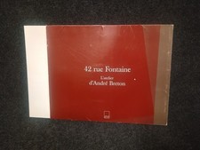 42 rue Fontaine, l'atelier d'André Breton Édition ADAM BIRO avril 2003