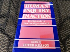 Human Inquiry in Action: Developments in New Paradigm Research, , Good Condition