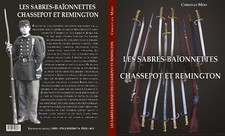 LES SABRES-BAÏONNETTES CHASSEPOT ET REMINGTON (nouveau)