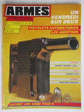 ARMES INTERNATIONAL N° 11 /RUGER 10/22 /VERNEY-CARRON "ARC"/Pistolets automatiqu