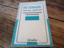 DICTIONNAIRE ANGLAIS-FRANCAIS TERMES RELATIFS ELECTROTECHNIQUE ELECTRONIQUE 1972