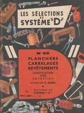LES SELECTIONS DE SYSTEME D N°66 - PLANCHERS - CARRELAGES - REVETEMENTS