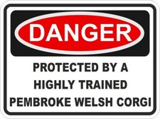 Pembroke Welsh Corgi Chien Danger Autocollant / Haut Résolution Vinyle Étanche