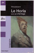 Le Horla suivi de L'héritage