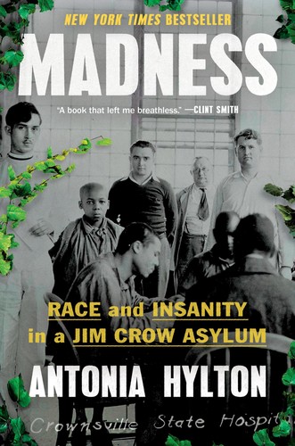 Madness race and insanity - and,