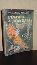 L'ÉVASION DU JEAN BART - JUIN 1940 - Vice-Amiral Ronarc'h - 1951 - EX. SUR ALFA