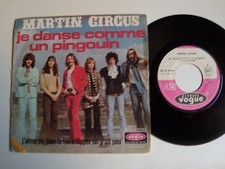 MARTIN CIRCUS : Je danse comme un pingouin / Flipper - 7" 45T VOGUE 45.V. 4016