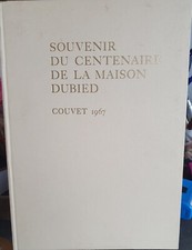 SOUVENIR DU CENTENAIRE DE LA MAISON DUBIED COUVET 1967 - Port offert