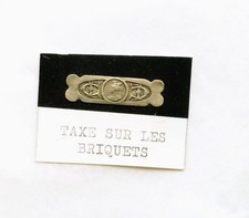 Taxe sur les Briquet année 40/44 a coller sur le briquet en métal embouti