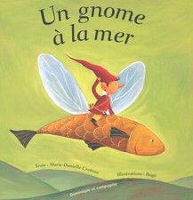 Un gnome à la mer - Marie-Danielle Cr... - V549442