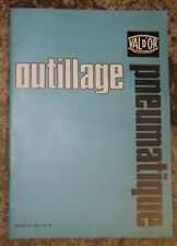 outillage pneumatique VAL D'OR catalogue 1972 ponceuse ebarbeuse clé à chocs