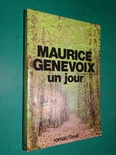 Un jour Maurice GENEVOIX