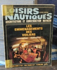 Loisirs Nautiques Hors-Série N° 2 :  Les EMMENAGEMENTS DES VOILIERS  marine