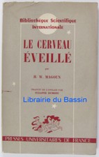 Le cerveau éveillé H. W. Magoun 1960