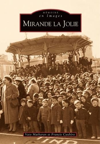 Mirande jolie matharan - mirande-la-jolie, by